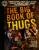 BIG BOOK OF THUGS, THE: nn Softcover